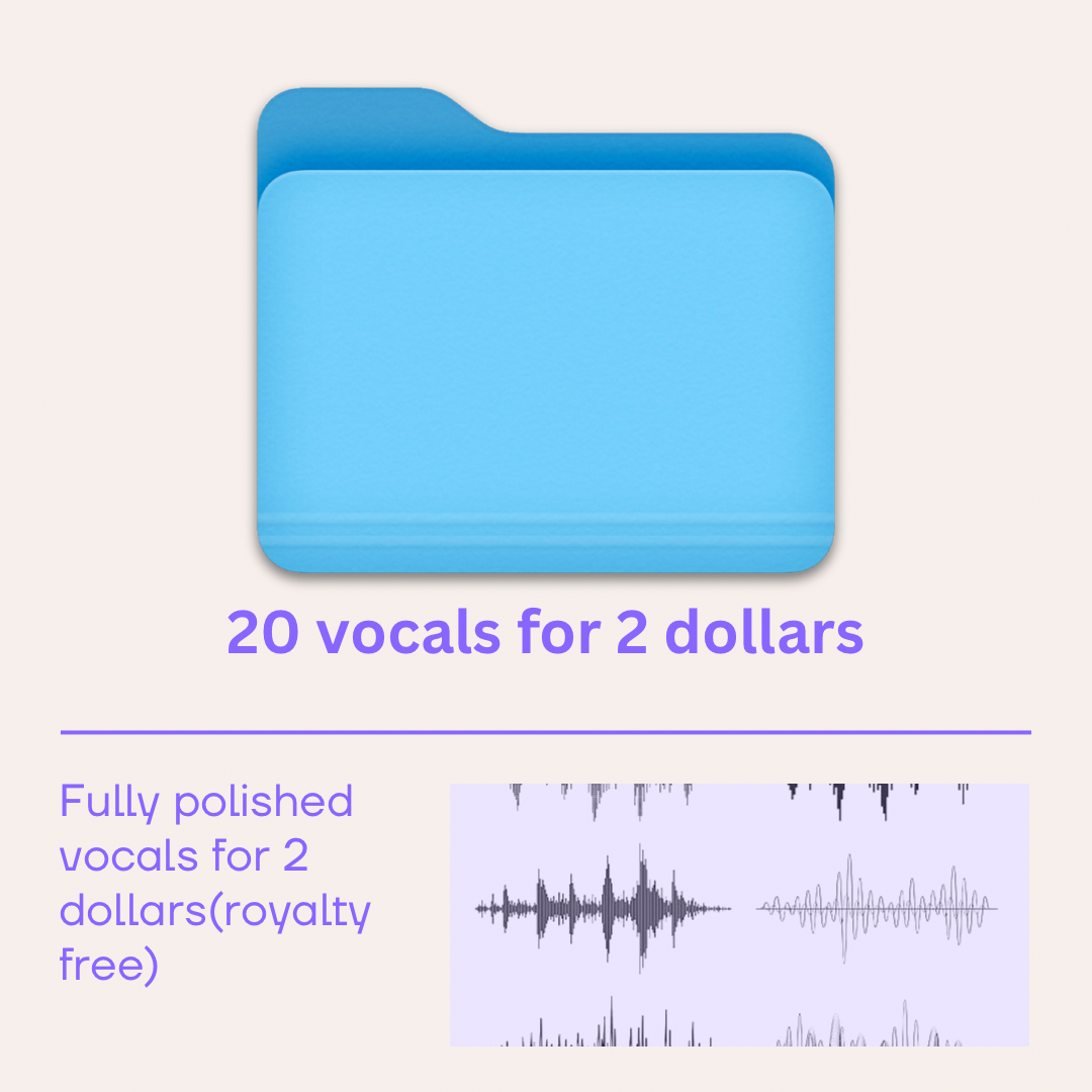 20 vocals for 2 dollars